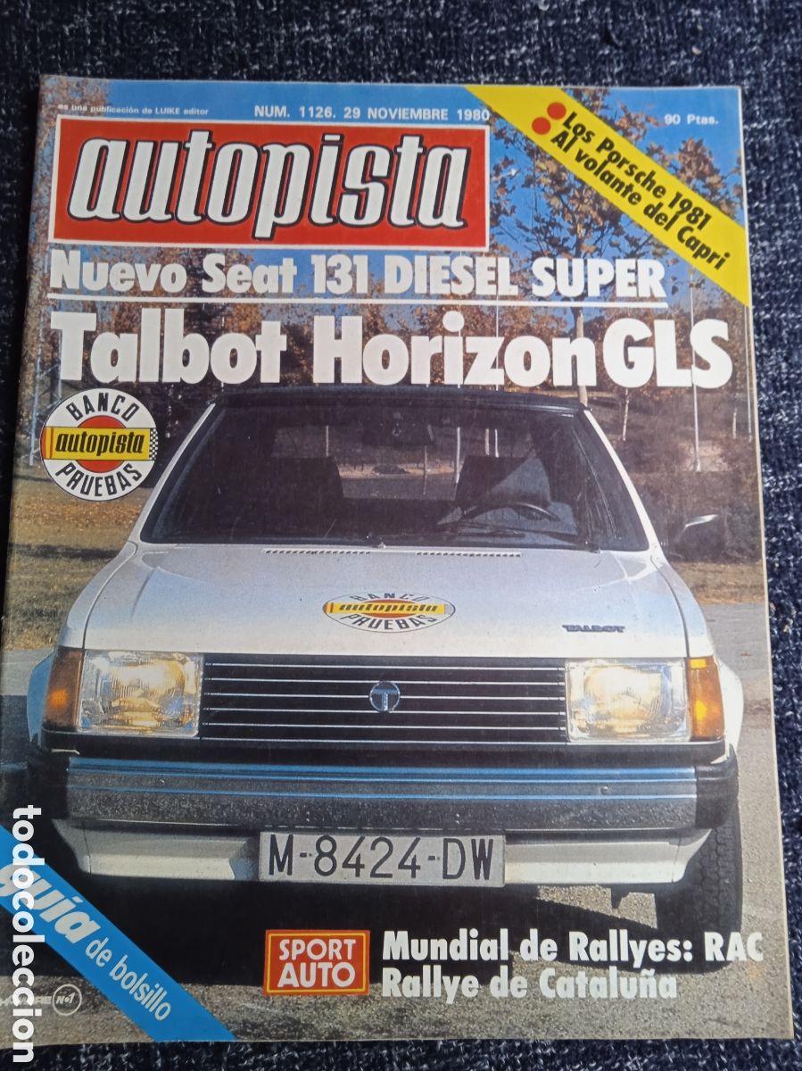 Coches: AUTOPISTA N&ordm; 1126 NOVIEMBRE 1980 - SEAT 131 DIESEL SUPER, TALBOT HORIZON GLS, RALLYE CATALU&Ntilde;A