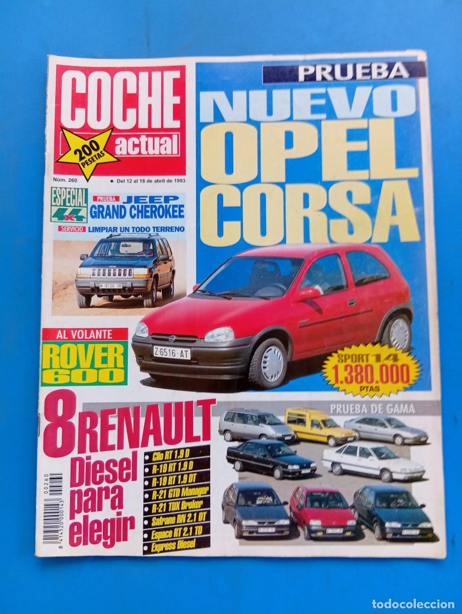 Autos: COCHE ACTUAL. N&ordm; 260. A&Ntilde;O 1993. PRUEBA : OPEL CORSA 1.4 SPORT. SUZUKI 1100. RENAULT CLIO RT.... LEER