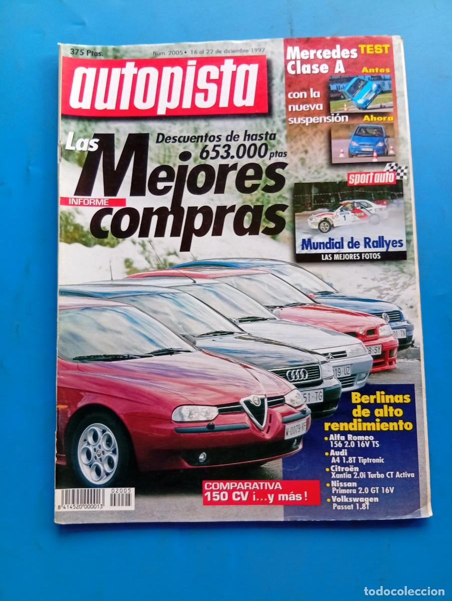 Coches: AUTOPISTA. N&ordm; 2005. A&Ntilde;O 1997. BERLINAS DE ALTO RENDIMIENTO. MUNDIAL DE RALLYES. MERCEDES ...... LEER