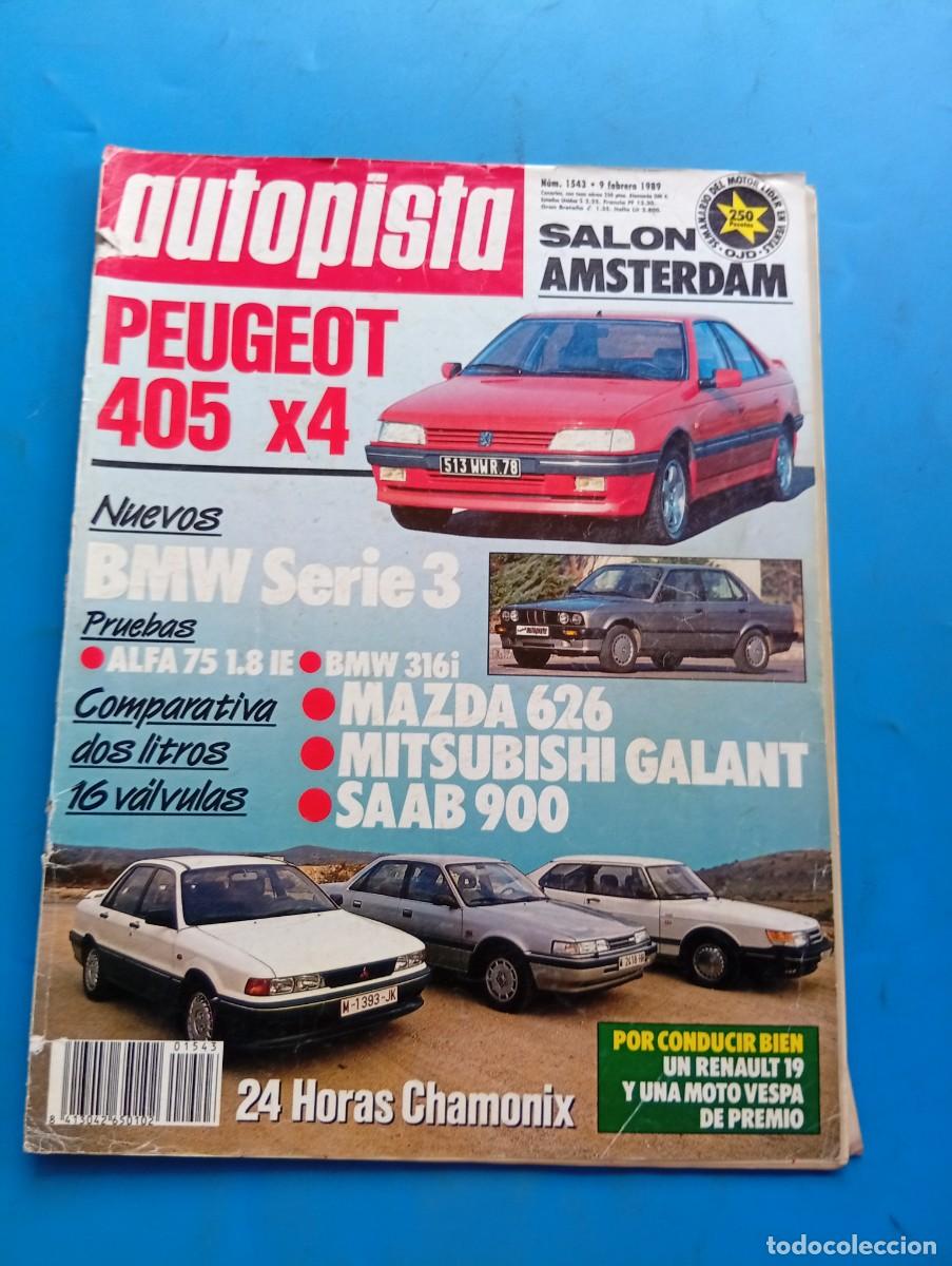 Coches: AUTOPISTA. N&ordm; 1543. A&Ntilde;O 1989. PRUEBA : ALFA ROMEO 75 1.8 IE. BMW SERIE 3. MAZDA 626. SAAB...... LEER