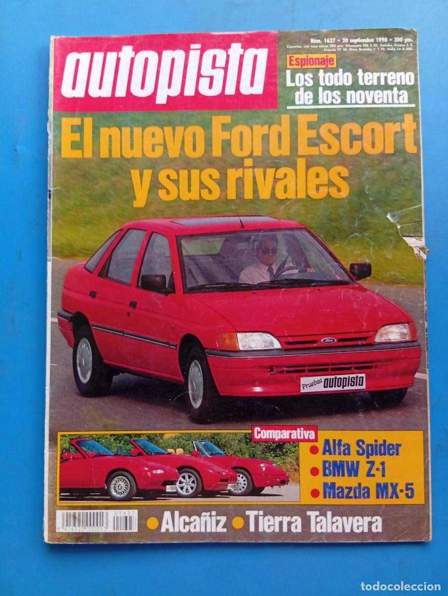Coches: AUTOPISTA. N&ordm; 1627. A&Ntilde;O 1990. PRUEBA: FORD ESCORT 1.6i GH&Iacute;A. MERCEDES 190E 1.8. TURISMO: NIEB.. LEER