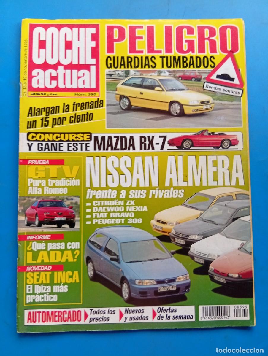 Coches: COCHE ACTUAL. N&ordm; 395. A&Ntilde;O 1995. BMW Z3. SEAT INCA. NISSAN ALMERA 1.4. ALFA ROMEO GTV. PELIGRO.. LEER
