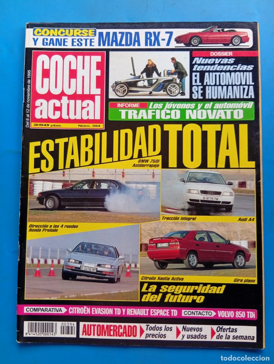 Coches: COCHE ACTUAL. N&ordm; 394. A&Ntilde;O 1995. PRUEBA COMPARATIVA: RENAULT ESPACE 2.1 RT DTV vs CITROEN EVAS.. LEER