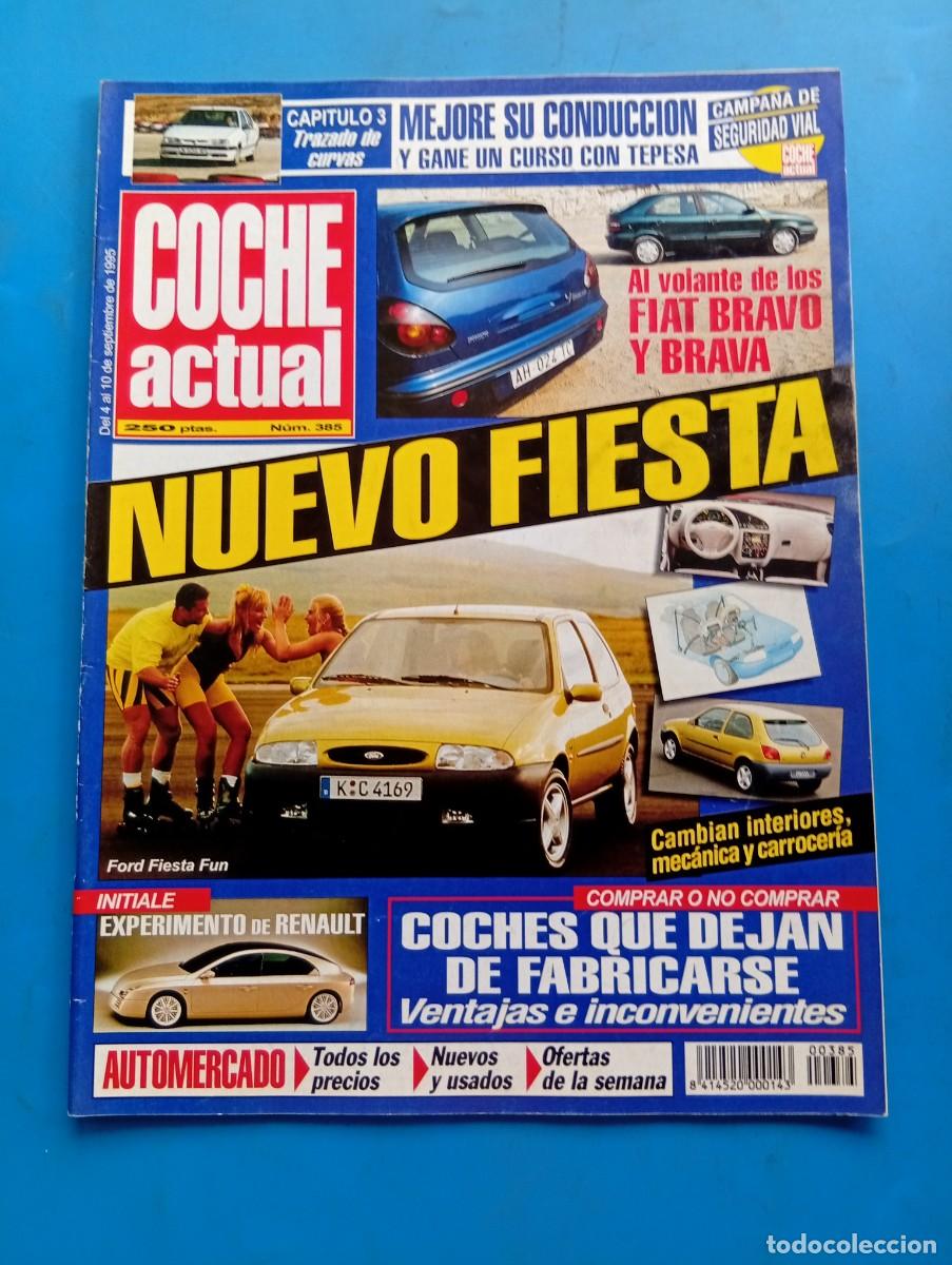 Coches: COCHE ACTUAL. N&ordm; 385. A&Ntilde;O 1995. FIAT BRAVO Y BRAVA. BMW 728i. ACCESORIOS: LLANTAS DE ALEACI&Oacute;N.. LEER