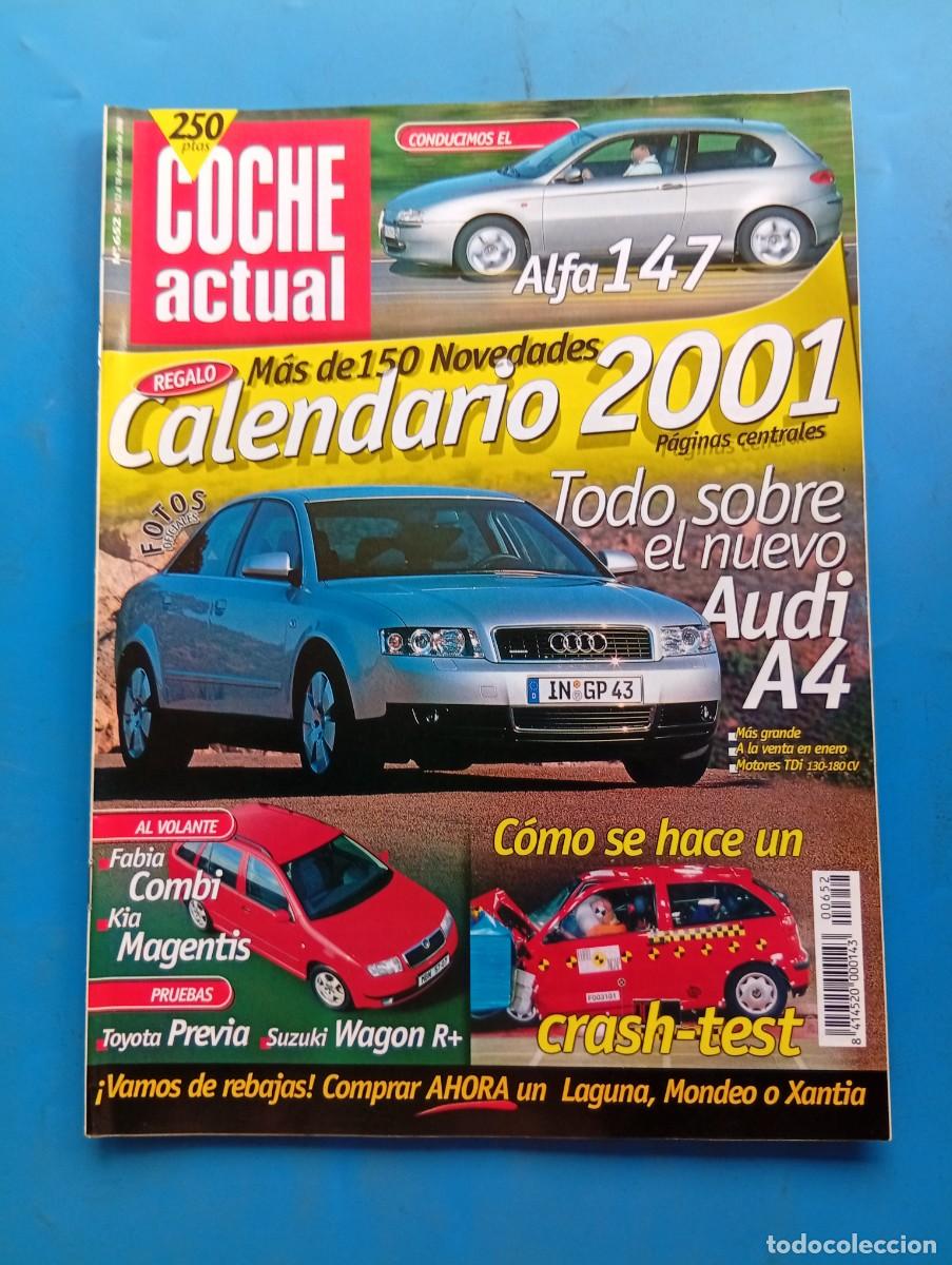 Coches: COCHE ACTUAL. N&ordm; 652. A&Ntilde;O 2000. PRUEBA: TOYOTA PREVIA. SUZUKI WAGON R+. ALFA 147. AUDI A4..... LEER.