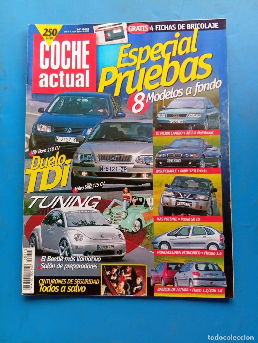 Coches: COCHE ACTUAL. N&ordm; 643. A&Ntilde;O 2000. PRUEBA: AUDI A6 MULTITRONIC. CITRO&Euml;N XSARA PICASSO 1.6i. FIN .. LEER