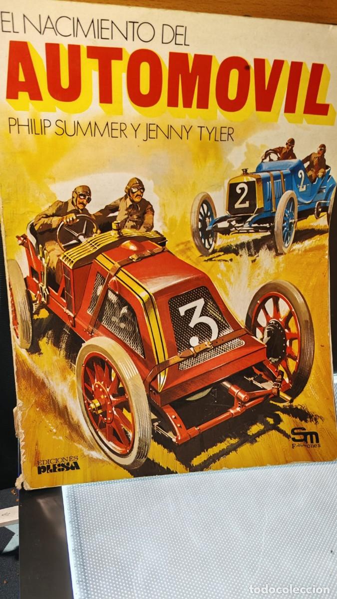 Coches: El nacimiento del autom&oacute;vil. 1980 . Philip Sumner y Jenny Tyler. Segunda edici&oacute;n.