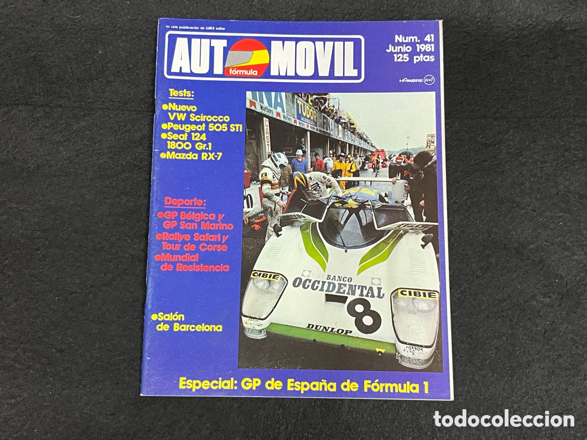 Coches: REVISTA AUTOMOVIL FORMULA N&Uacute;MERO 41 JUNIO 1981 VER SUMARIO GP F1 ESPA&Ntilde;A SEAT 124 MAZDA RX-7