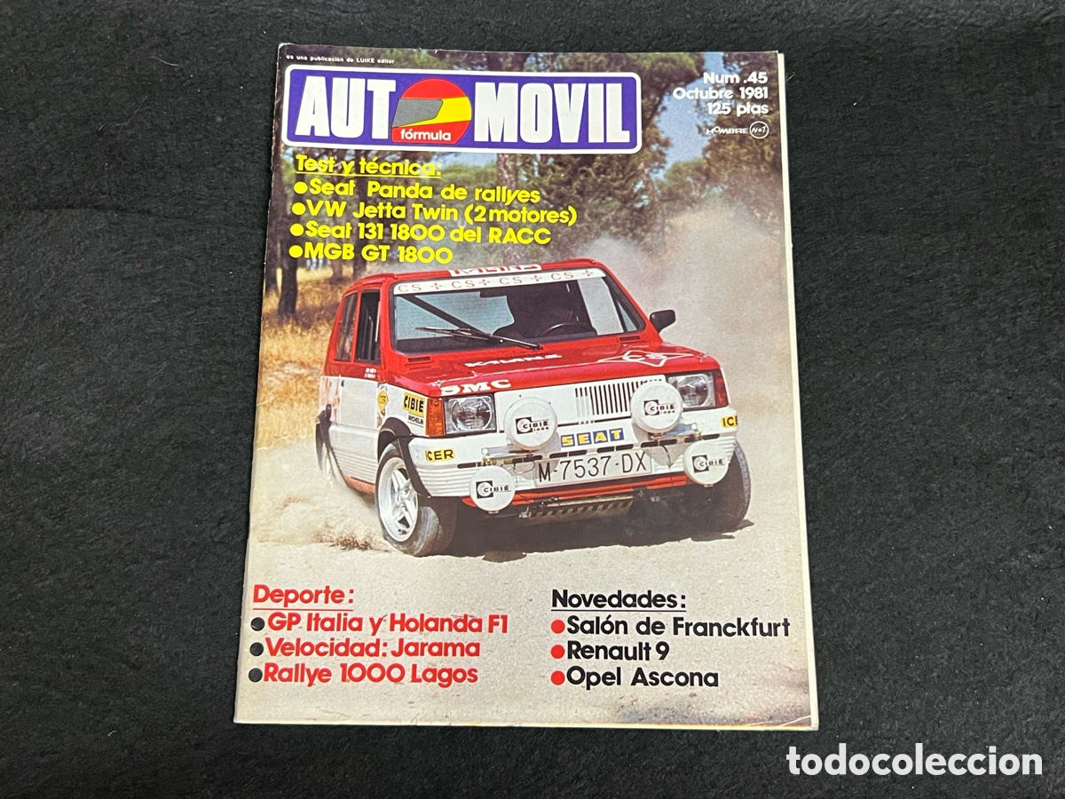 Coches: REVISTA AUTOMOVIL FORMULA N&Uacute;MERO 45 OCTUBRE 1981 SEAT PANDA VW JETTA TWIN SEAT 131 VER SUMARIO.