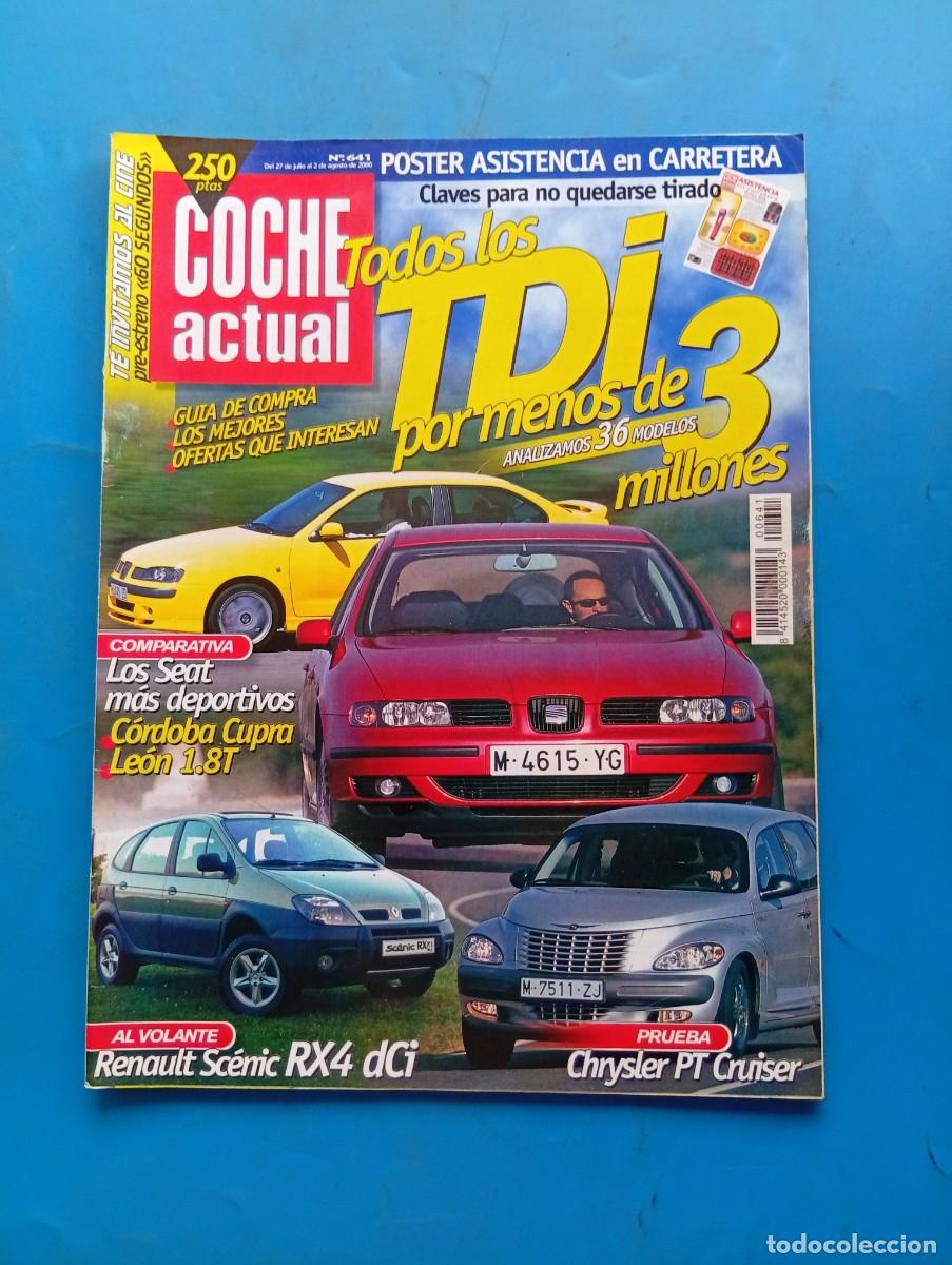 Coches: COCHE ACTUAL. N&ordm; 641. A&Ntilde;O 2000. PRUEBA: CHRYSLER PT CRUISER. SEAT CORDOBA CUPRA. RENAULT .... LEER