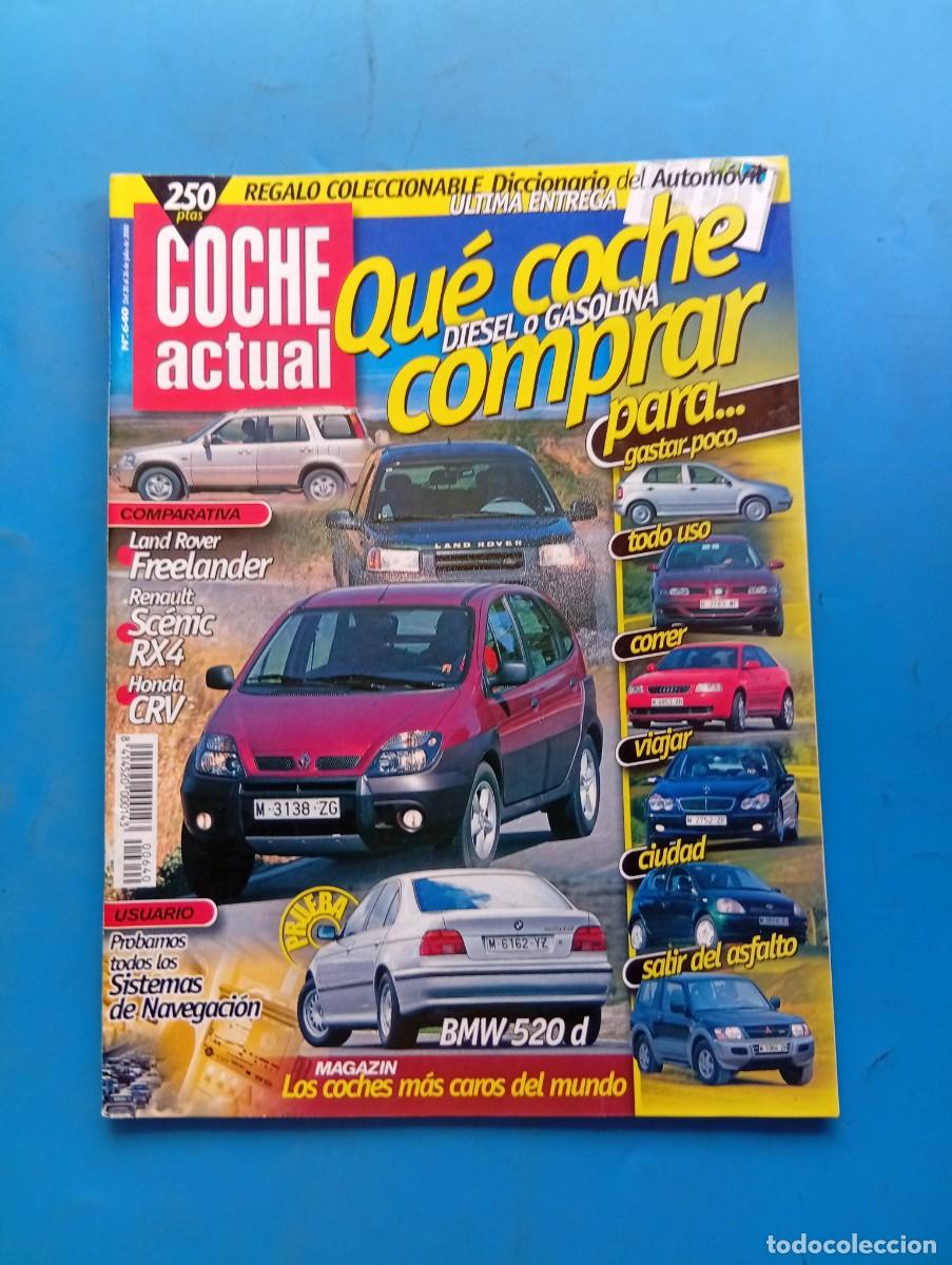 Coches: COCHE ACTUAL. N&ordm; 640. A&Ntilde;O 2000. PRUEBA: BMW 520d. NISSAN PRIMERA 2.0 SPORT. SISTEMAS DE NAVEG.. LEER