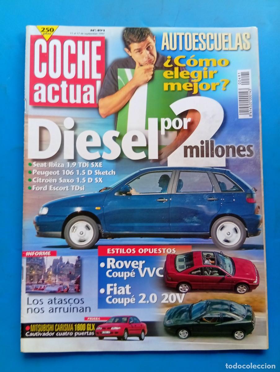 Coches: COCHE ACTUAL. N&ordm; 491. A&Ntilde;O 1997. PRUEBA: FORD ESCORT TD 70. PEUGEOT 106 1.5 D 3 PUERTAS. SEAT .. LEER