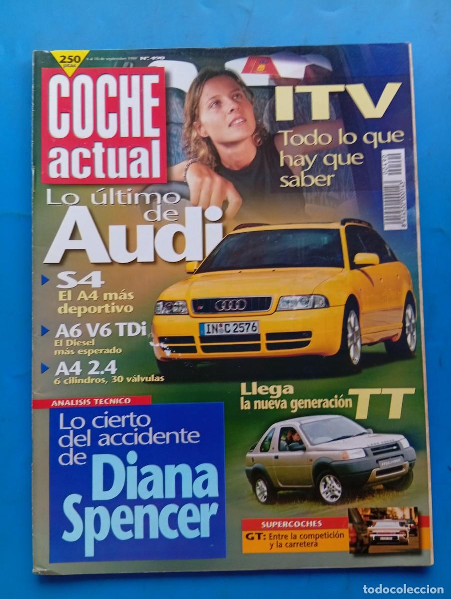 Coches: COCHE ACTUAL. N&ordm; 490. A&Ntilde;O 1997. PRUEBA: NISSAN PRIMERA SI. DAEWOO LANOS 1.6 SX 3P. AUDI A6.... LEER