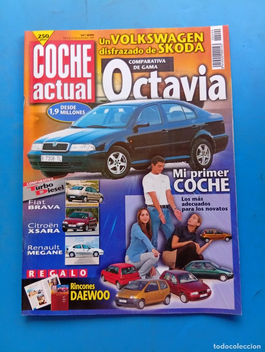 Coches: COCHE ACTUAL. N&ordm; 499. A&Ntilde;O 1997. PRUEBA : GAMA SKODA OCTAVIA. NISSAN ALMERA 1.6. MAZDA SW-X.... LEER.