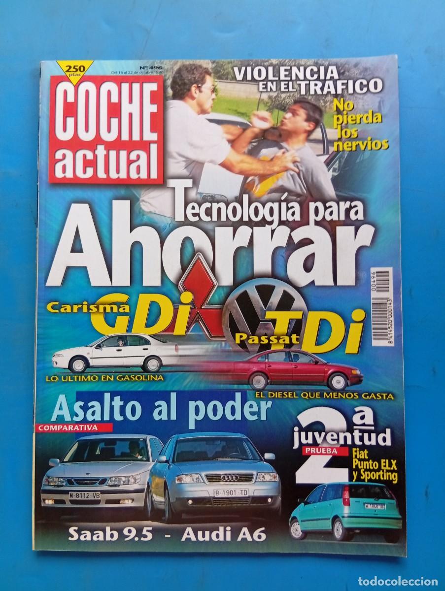 Coches: COCHE ACTUAL. N&ordm; 496. A&Ntilde;O 1997. PRUEBA : VOLKSWAGEN PASSAT TDI. SAAB 9-5 2.3 SE. AUDI A6 .... LEER.