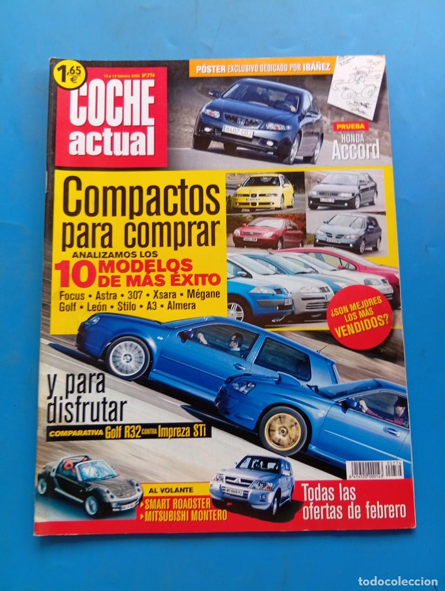 Coches: COCHE ACTUAL. N&ordm; 774. A&Ntilde;O 2003. PEUGEOT FABRICA 40 MILLONES DE VEHICULOS.... LEER.