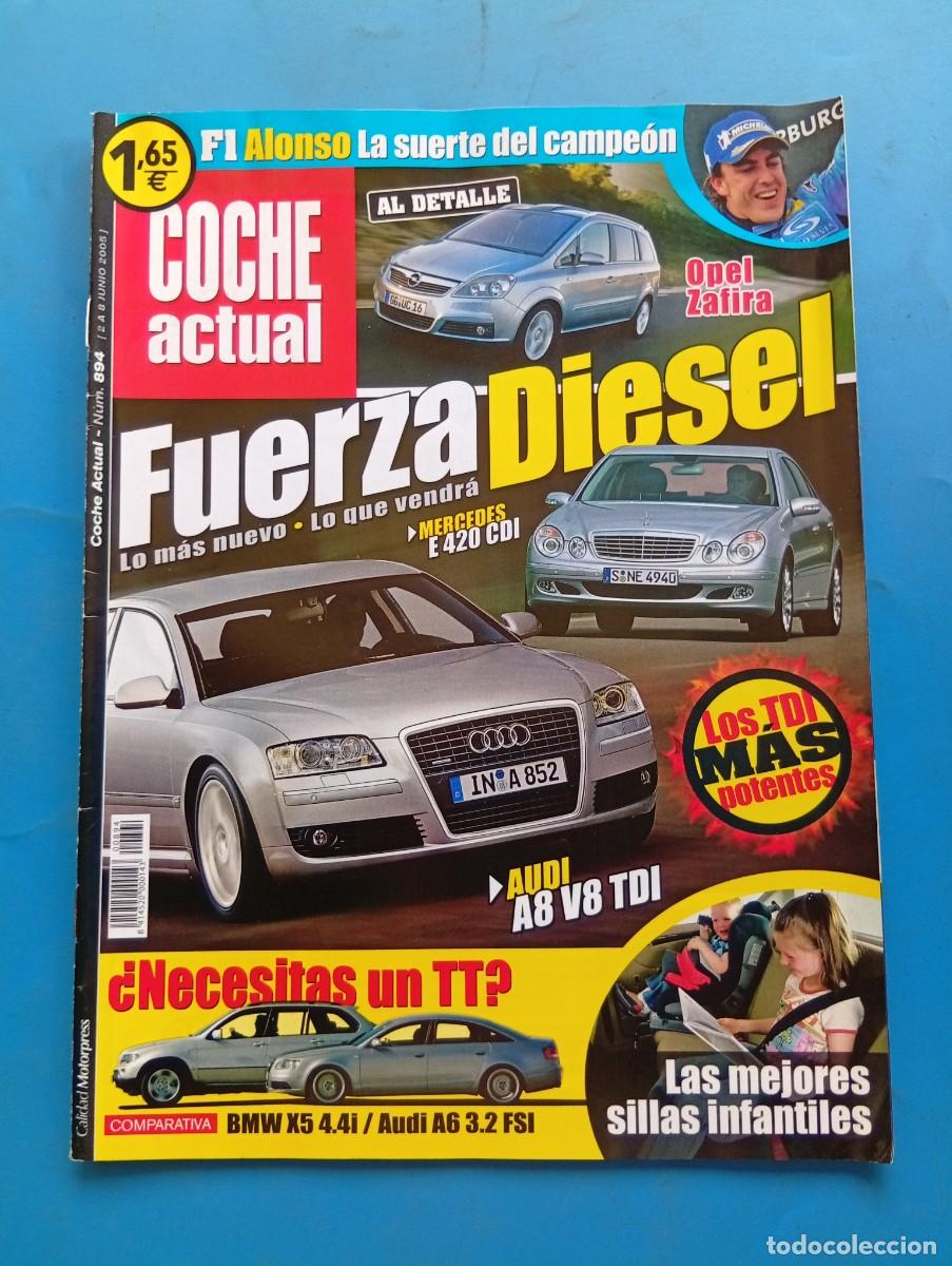 Coches: COCHE ACTUAL. N&ordm; 894. JUNIO 2005. OPEL ZAFIRA. OPEL VECTRA 2.2 DIG VS PEUGEOT 407 2.2 ST... LEER.