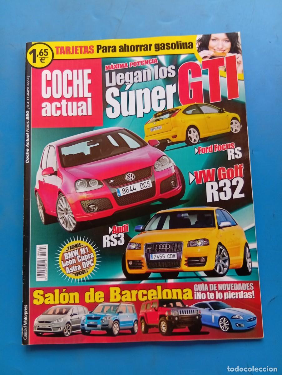 Coches: COCHE ACTUAL. N&ordm; 890. A&Ntilde;O 2005. PRUEBA : MERCEDES CLS 500. BMW X3 3.0D. SALON DE BARCELONA... LEER.