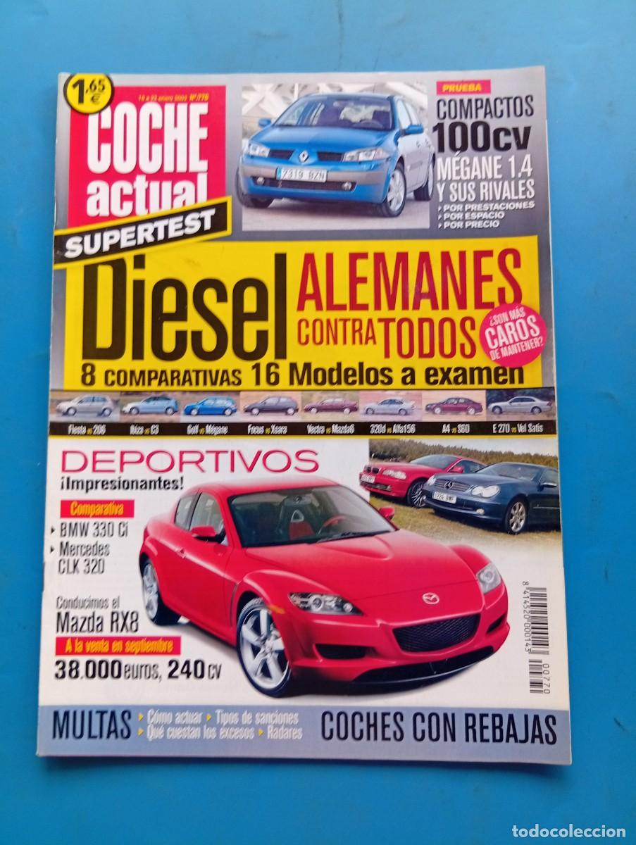 Coches: COCHE ACTUAL. N&ordm; 770. A&Ntilde;O 2003. PRUEBA: RENAULT MEGANE 1.4 16V CONFORT EXPRESSION. BMW 330 CI.. LEER