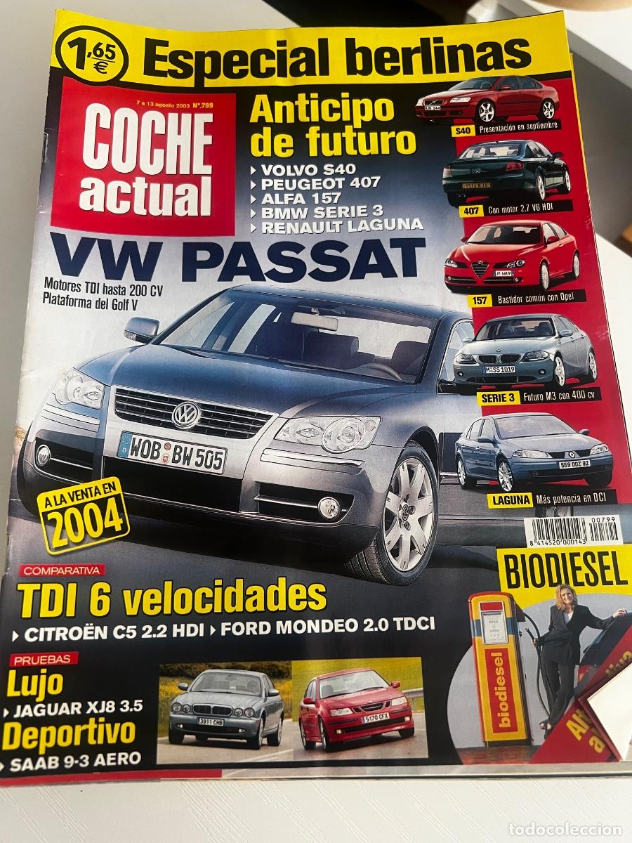 Coches: COCHE ACTUAL. N&ordm; 799. A&Ntilde;O 2003. ANTICIPO DEL FUTURO. VOLVO S40. LEER
