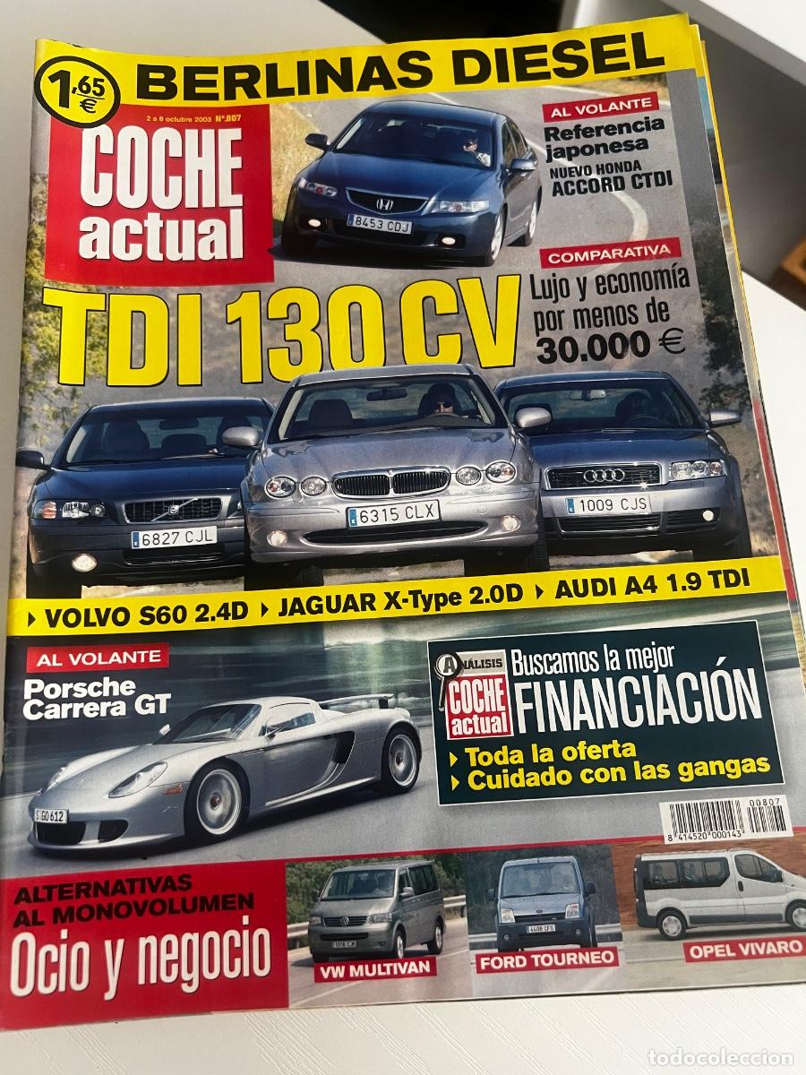 Coches: COCHE ACTUAL. N&deg; 807. OCTUBRE 2003. NUEVO ACCORD CTDI. PORSCHE CARRERA GT.