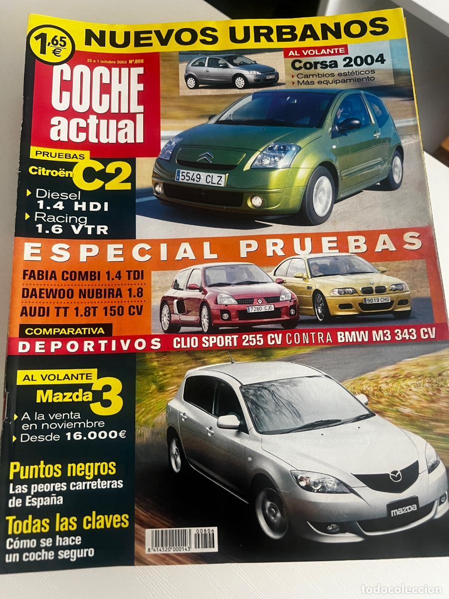 Coches: COCHE ACTUAL. N&deg; 806. OCTUBRE 2003. CITROEN C2. CORSA 2004. FABIA COMBI 1.4 TDI. DAEWOO NUBIRA 1.8.