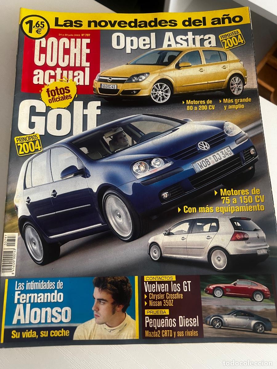 Coches: COCHE ACTUAL. N&ordm; 797. JULIO 2003. OPEL ASTRA. MOTORES DE 75 A 150 CV. CON MAS EQUIPAMIENTO. LEER.
