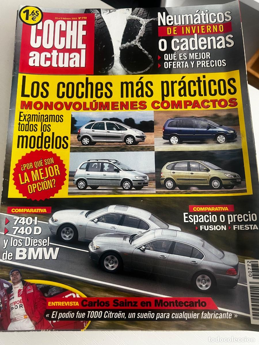 Coches: COCHE ACTUAL. N&deg; 772. FEBRERO 2003. MONOVOLUMENES COMPACTOS. CARLOS SAINZ EN MONTECARLO. BMW.