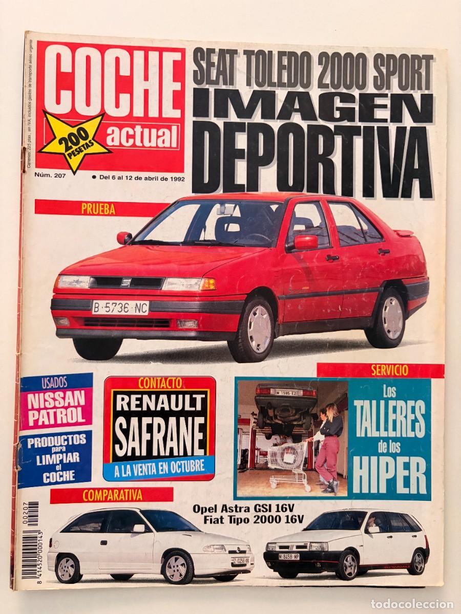 Coches: COCHE ACTUAL. N&ordm; 207. A&Ntilde;O 1992. PRUEBA: SEAT TOLEDO 2000 SPORT. COCHES EN LA HABANA Y MIAMI. LEER