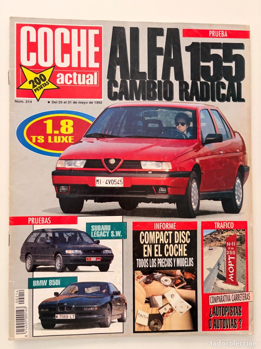 Coches: COCHE ACTUAL. N&ordm; 214. MAYO 1992. PRUEBA: ALFA 155 1.8 TS LUXE. SUBARU LEGACY S.W. LEER