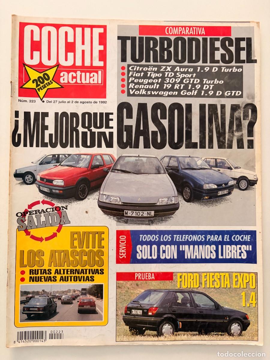 Coches: COCHE ACTUAL. N&ordm; 223. AGOSTO 1992. COMPARATIVA: CITRO&Euml;N ZX AURA 1.9 D TURBO. FIAT TIPO TD SPORT.LEER