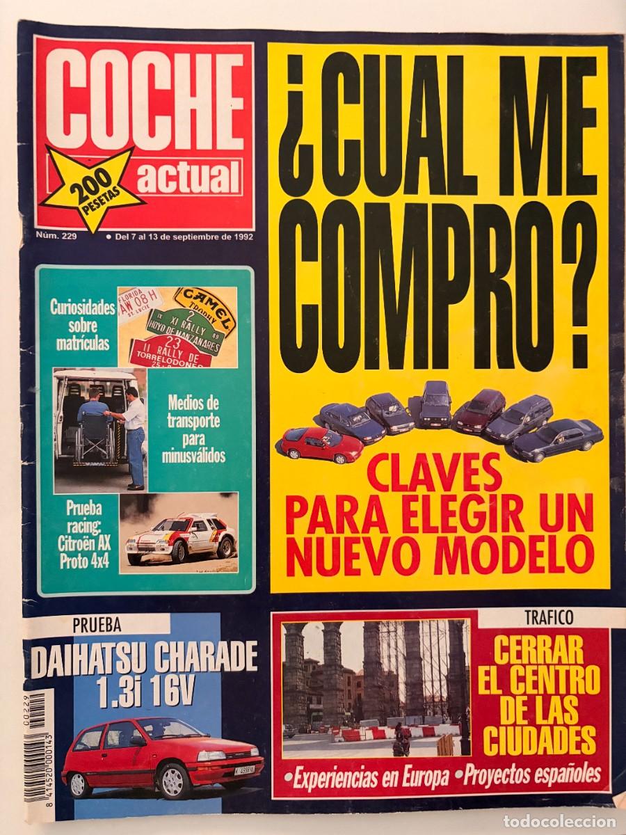 Coches: COCHE ACTUAL. N&ordm; 229. SEPTIEMBRE 1992. DAIHATSU CHARADE 1.3i 16V Y CITRO&Euml;N AX PROTO 4X4. LEER