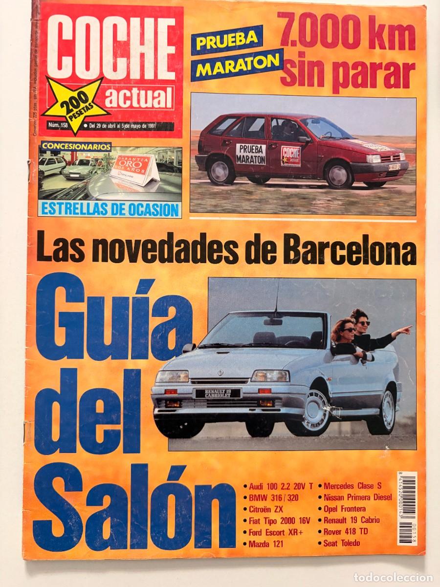Coches: COCHE ACTUAL. N&ordm; 158. MAYO 1991. GU&Iacute;A DEL SAL&Oacute;N. RENAULT 19 CABRIO. AUDI 100 2.2 20V T. LEER.