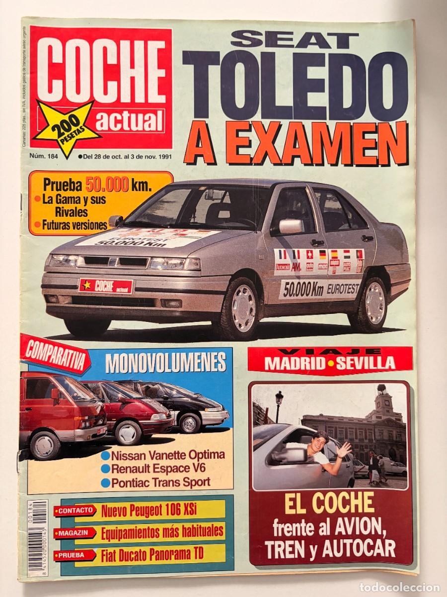 Coches: COCHE ACTUAL. N&ordm; 184. OCTUBRE 1991. PRUEBA: SEAT TOLEDO. PEUGEOT 106 XSI. FIAT DUCATO TD. LEER.