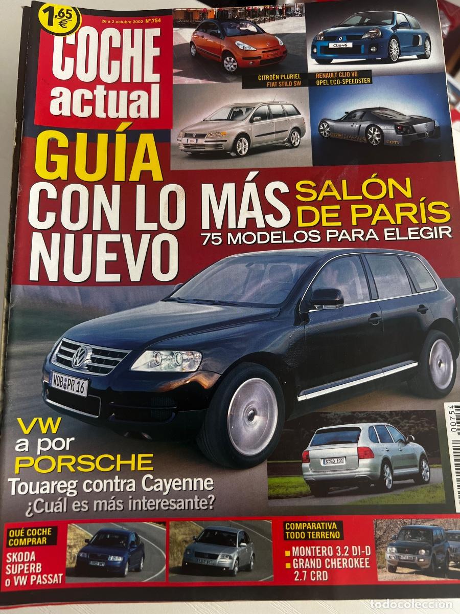 Coches: COCHE ACTUAL. N&ordm; 754. A&Ntilde;O 2002. GUIA CON LO MAS NUEVO. VW A POR PORSCHE. LEER.