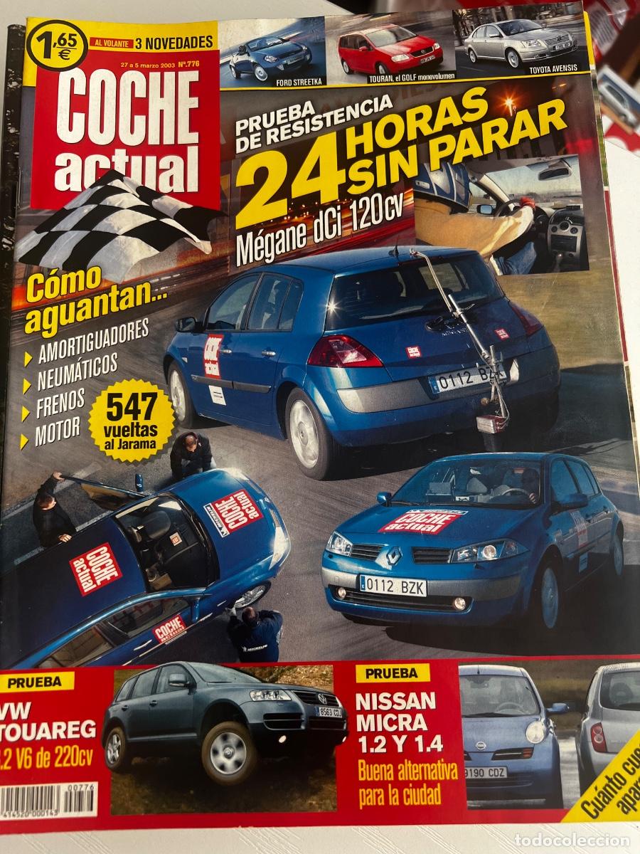 Coches: COCHE ACTUAL. N&ordm; 776. MARZO 2003. PRUEBA DE RESISTENCIA, 24 HORAS SIN PARAR. MEGANE DCI 120 C. LEER.