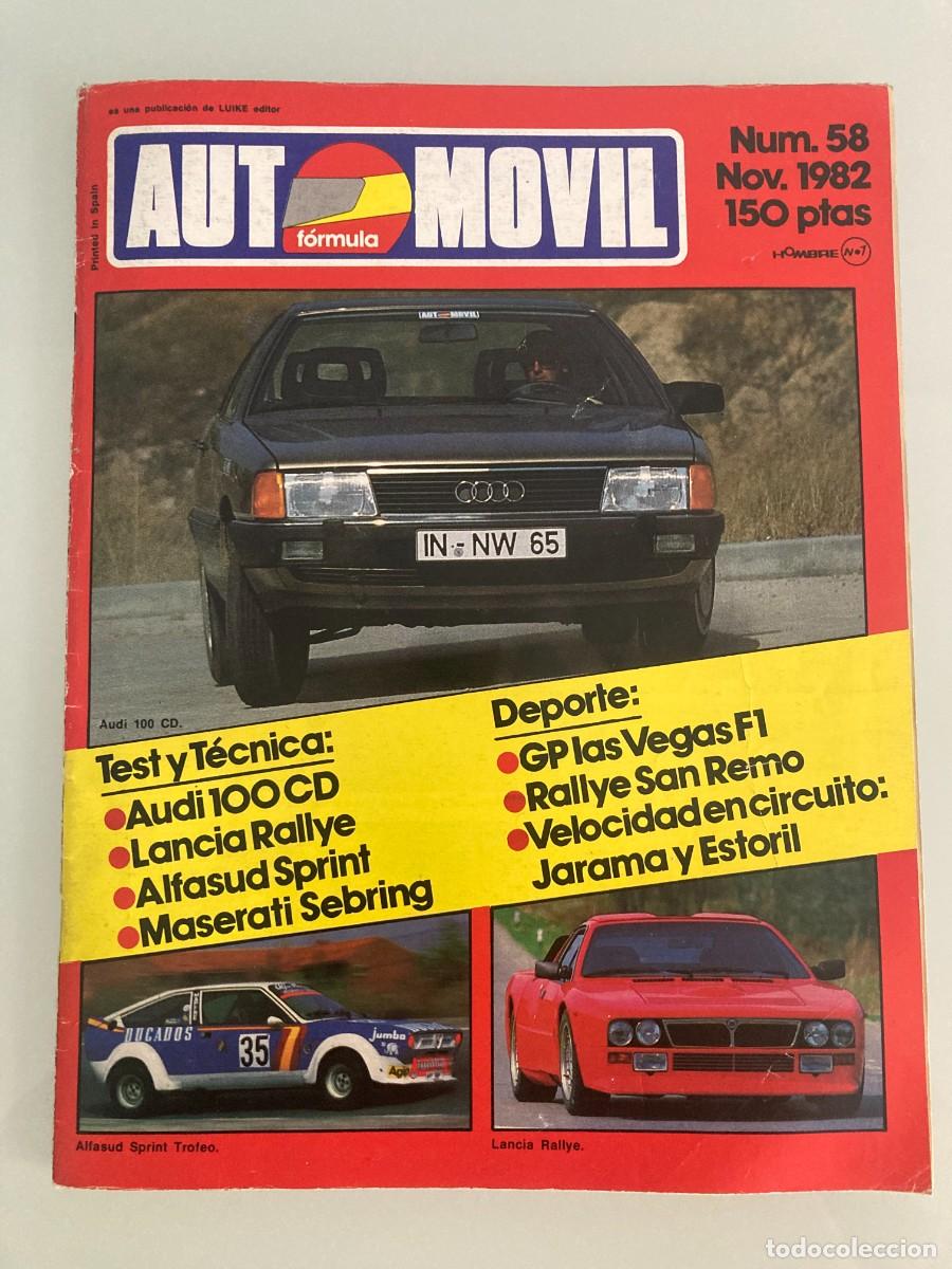 Coches: AUTOMOVIL 58, NOVIEMBRE 1982, LANCIA RALLY, AUDI 100 CD, MASERATI SEBRING, F1 LAS VEGAS