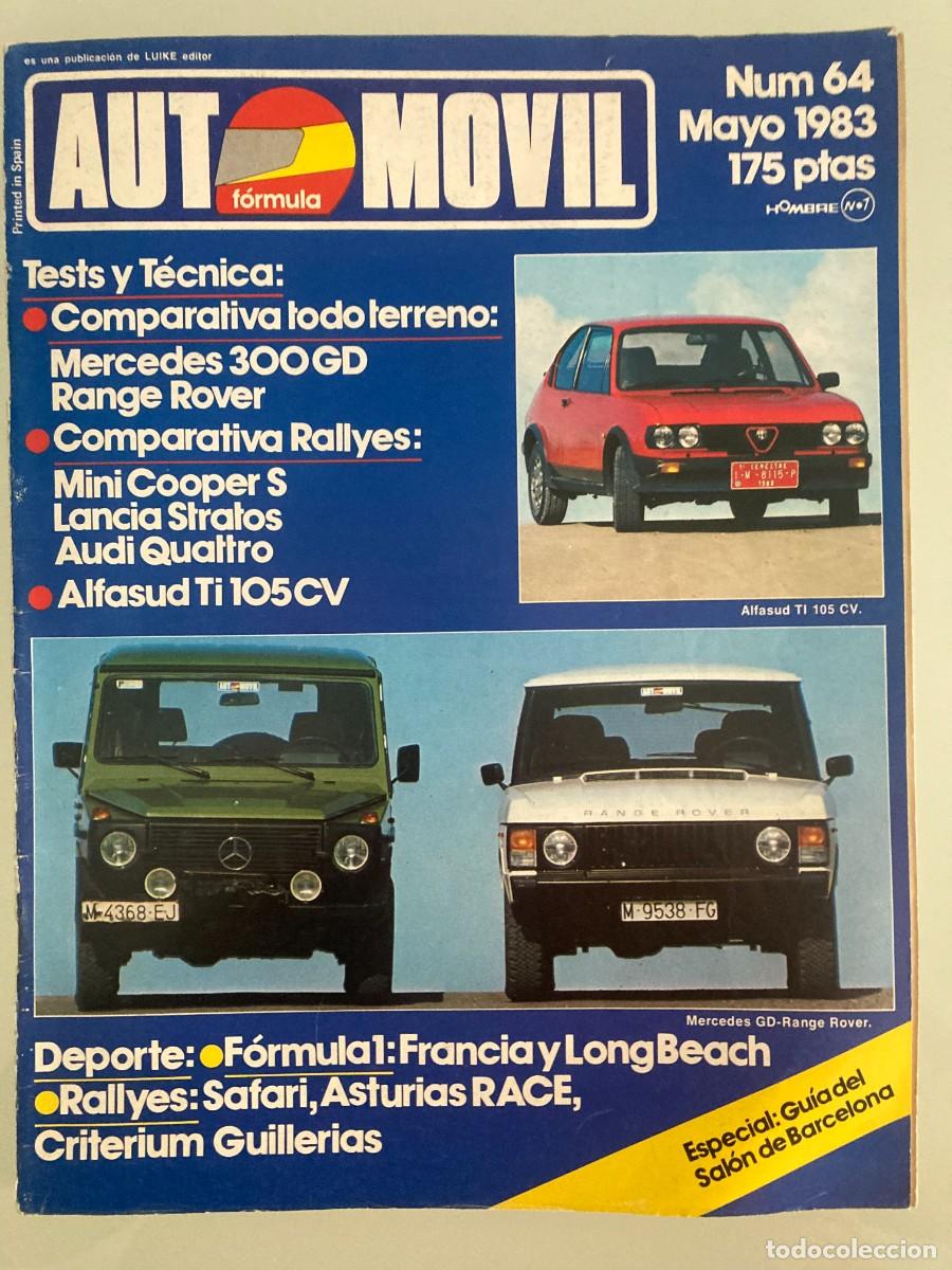 Coches: AUTOMOVIL 64 , MAYO 1983 , MERCEDES 300 GD, RANGE ROVER, MINI COOPER S, LANCIA STRATOS