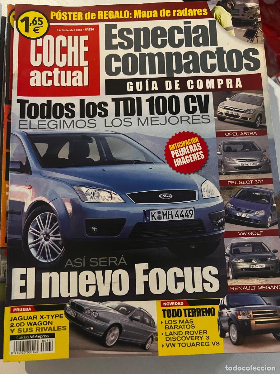 Coches: COCHE ACTUAL. N&deg; 834. ABRIL 2004. ESPECIAL COMPACTOS. OPEL ASTRA. PEUGEOT 307. VW GOLF.