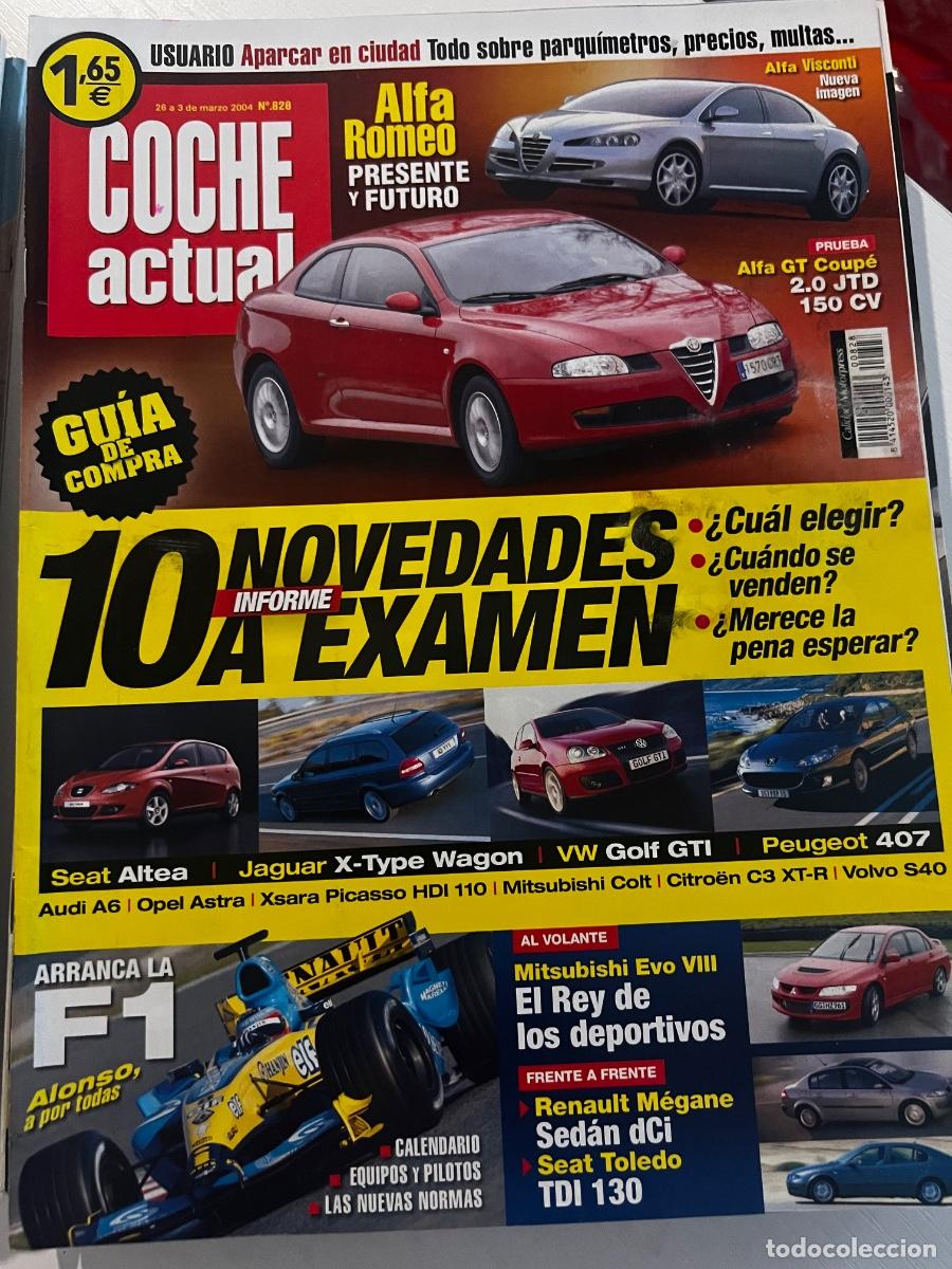 Coches: COCHE ACTUAL. N&ordm; 828. A&Ntilde;O 2004. PRUEBA: ALFA GT 1.9 JTD DISTINCTIVE. PREVIO DE F-1. HYUNDAI G.. LEER