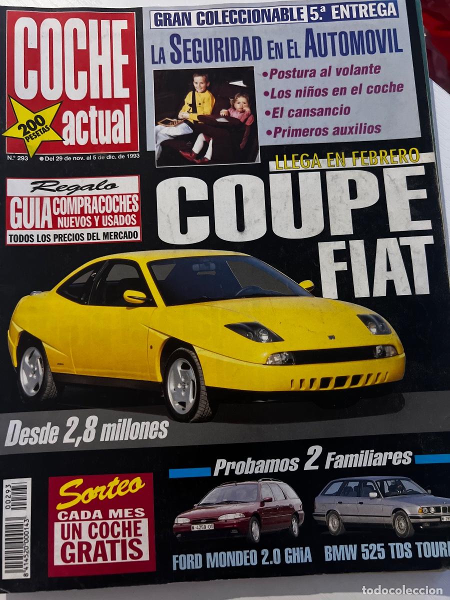 Coches: COCHE ACTUAL. N&ordm; 293. A&Ntilde;O 1993. PRUEBA: FORD MONDEO 2.0 FAM. BMW 525 TDS TOURING. NUEVO VOLVO.. LEER