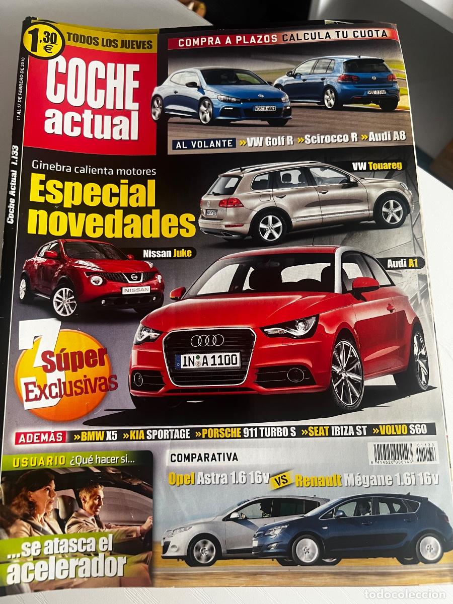 Coches: COCHE ACTUAL. N&ordm; 1133. A&Ntilde;O 2010. ESPECIAL NOVEDADES. AL VOLANTE-VW GOLF R-SCIROCCO R-AUDI A8. LEER