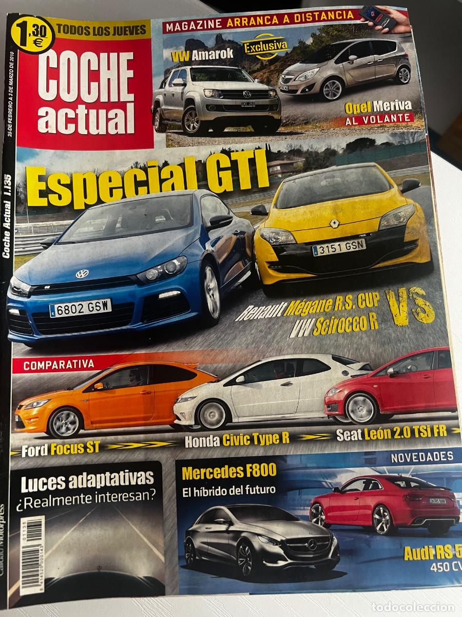 Coches: COCHE ACTUAL. N&ordm; 1135. A&Ntilde;O 2010. ESPECIAL GTI. OPEL MERIVA AL VOLANTE. LEER.