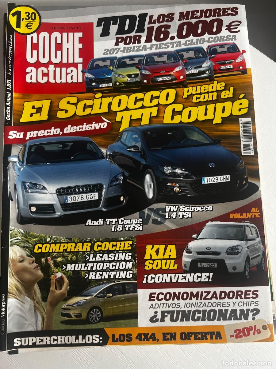 Coches: COCHE ACTUAL. N&ordm; 1071. OCTUBRE 2008. EL SCIROCCO PUEDE CON EL, TT COUP&Eacute;. LEER.