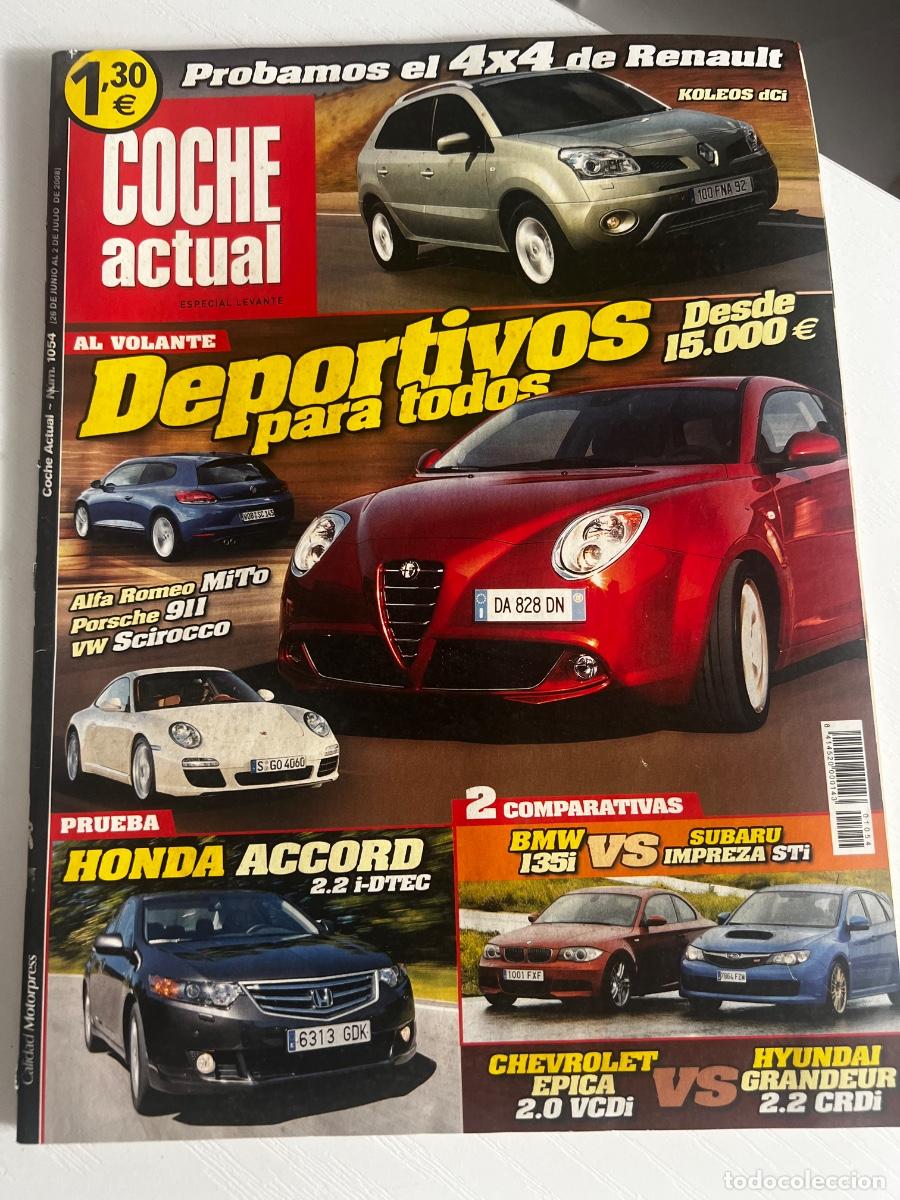 Coches: COCHE ACTUAL. N&deg; 1054. JULIO 2008. DEPORTIVOS PARA TODOS. ALFA ROMEO MITO. PORSCHE 911. VW SCIROCCO.