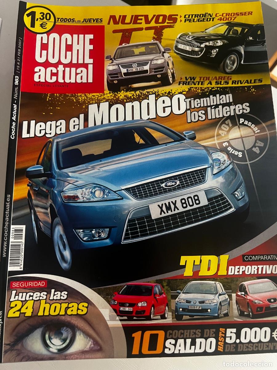 Coches: COCHE ACTUAL. N&ordm; 983. A&Ntilde;O 2007. LLEGA EL MONDEO. CITRO&Euml;N, PEUGEOT 4007. LEER.
