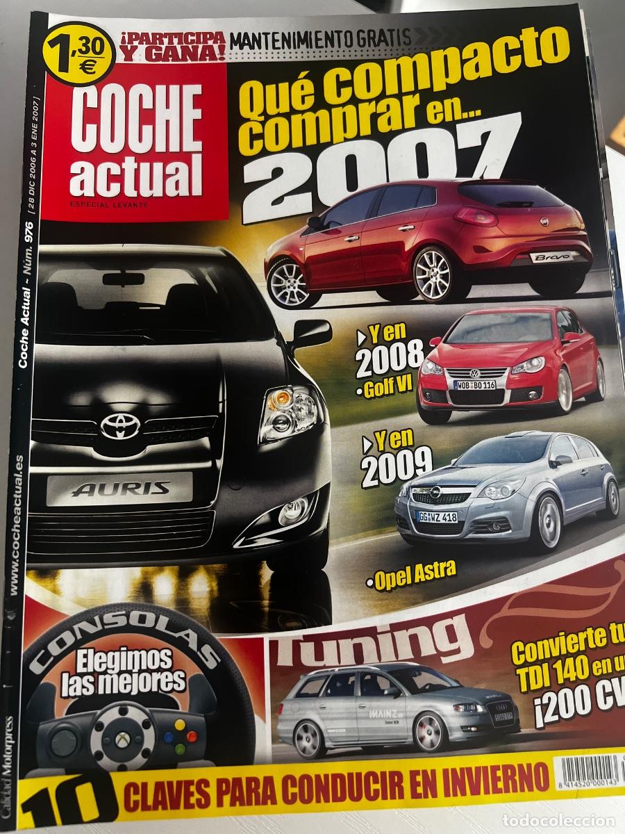 Coches: COCHE ACTUAL. N&ordm; 976. A&Ntilde;O 2007. QUE COMPACTO COMPRAR EN 2007. TUNING DE 140 CV a 200 CV.