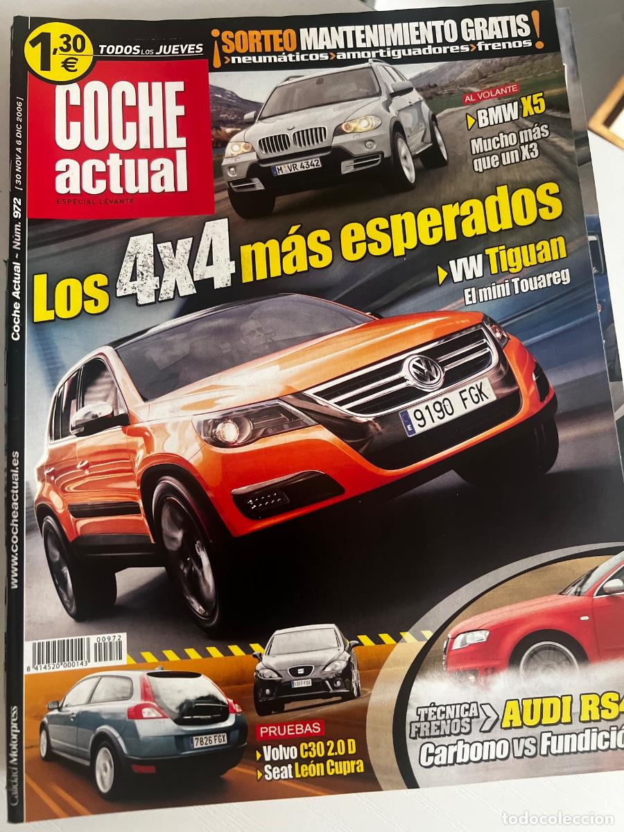 Coches: COCHE ACTUAL. N&deg; 972. DICIEMBRE 2006. BMW X5. LOS 4x4 M&Aacute;S ESPERADOS. VW TIGUAN. AUDI RS4.