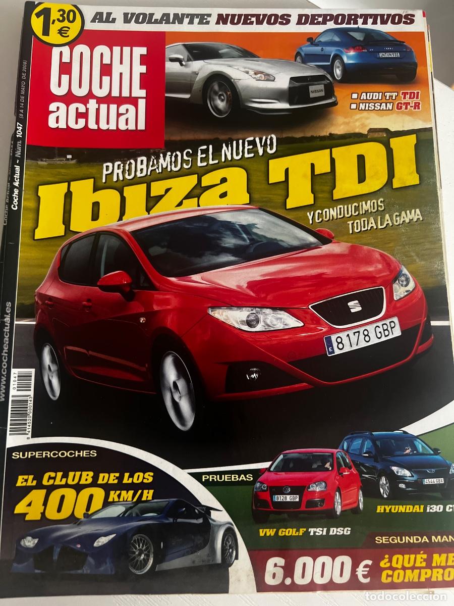 Coches: COCHE ACTUAL. N&ordm; 1047. MAYO 2008. AL VOLANTE SEAT IBIZA, AUDI TT,NISSAN GT-R. GAMA RENAULT TWINGO