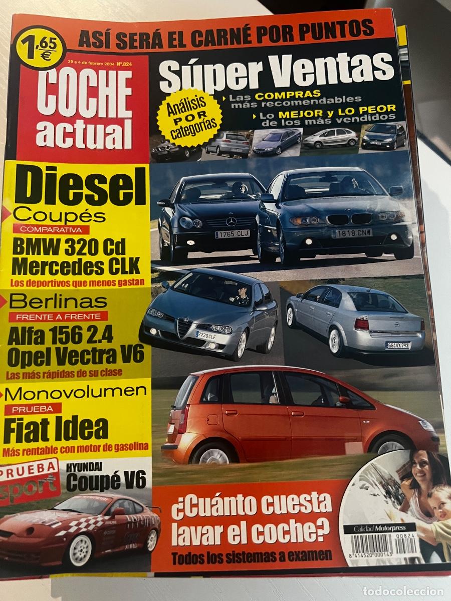 Coches: COCHE ACTUAL. N&ordm; 824. FEBRERO 2004. SUPER VENTAS. LAS COMPRAS MAS RECOMENDABLES. DIESEL COUP&Eacute;. LEER.